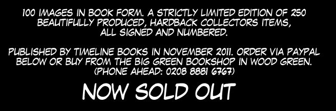 100 IMAGES IN BOOK FORM. A STRICTLY LIMITED EDITION OF 250
